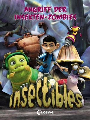 cover image of Insectibles (Band 4)--Angriff der Insekten-Zombies